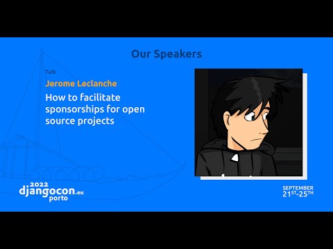 DjangoCon 2022 | How to facilitate sponsorships for open source projects thumbnail