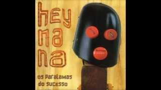 Paralamas Do Sucesso e Marisa Monte - O Amor Não Sabe Esperar