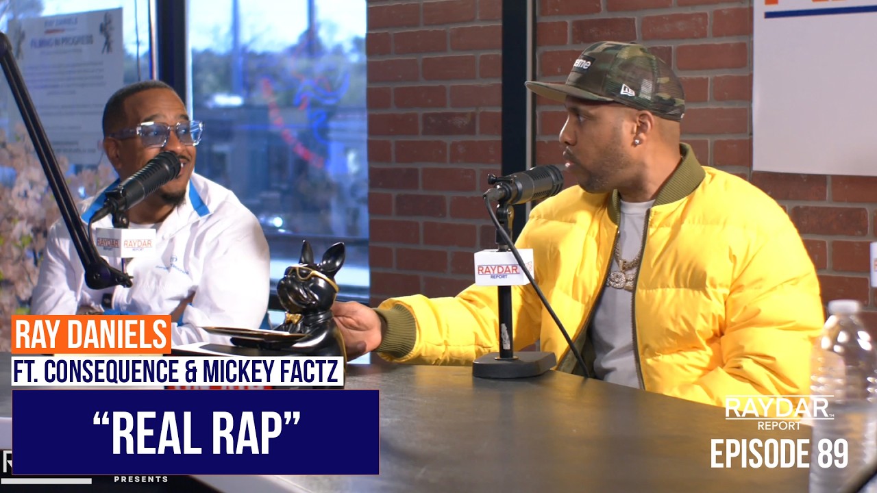 "Real Rap" ft. Consequence & Mickey Factz | Raydar Report (Episode 89)