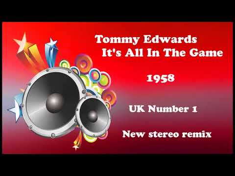Tommy Edwards It's All In The Game 2021 stereo remix