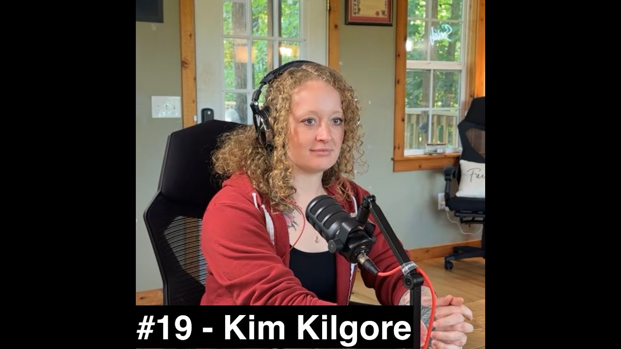 #19 - Kim Kilgore