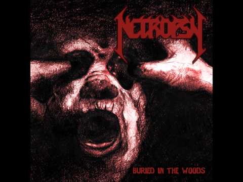 NECROPSY - Buried in the Woods [2015]