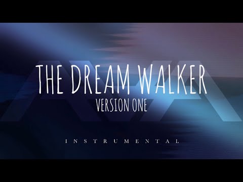 Bullets in the Wind | The Dream Walker: Version One [Instrumental]