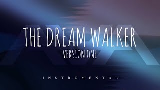 Bullets in the Wind | The Dream Walker: Version One [Instrumental]
