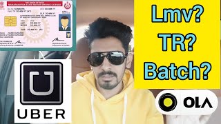 TR License or LMV License | Ola Uber ke liye konsa license chahiye?