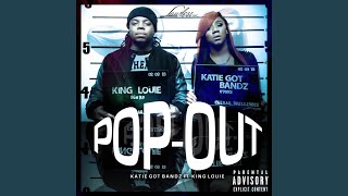 Pop Out (feat. King Louie)