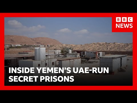 Inside Yemen's UAE-run secret prisons | BBC News