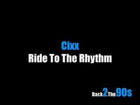 Cixx - Ride To The Rhythm