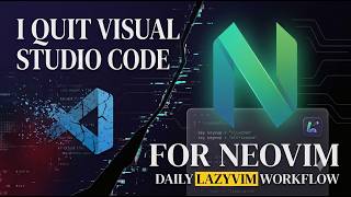 I Quit VSCode for Neovim: Here is My Daily LazyVim Workflow