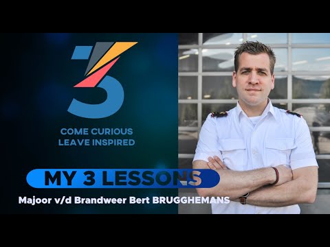 My Three Lessons: Majoor v/d Brandweer Bert BRUGGHEMANS