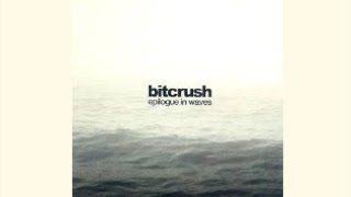 Bitcrush-What Would Hope Be Without Disappointment