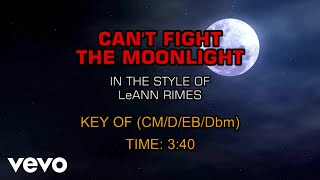 LeAnn Rimes - Can't Fight The Moonlight (Karaoke)