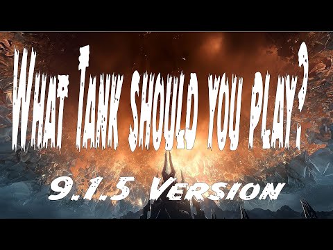 What Tank should you play in 9.1.5?