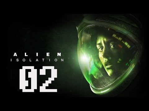 Alien Isolation Walkthrough Part 2 No Commentary Gameplay Let's Play Review