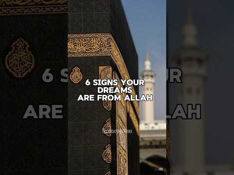6 signs your dreams are from Allah❤️ #islamicshorts #shorts #islam #islamic #fypシ #fy #viral