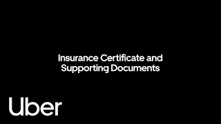 Uber Insurance Certificate and Supporting Documents Guide