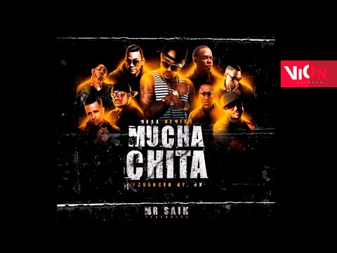 Mr Saik - Muchachita [Remix] Ft Flex, Mr Fox, Kafubanton, Akim, El Boy C, Latin Fresh, Fito Blanko