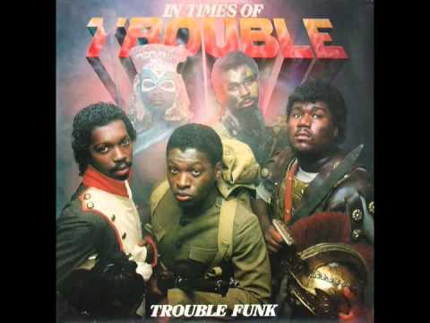 Trouble Funk - Freaky Situation