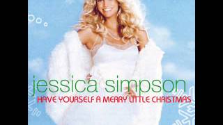 Jessica Simpson - Have Yourself A Merry Little Christmas