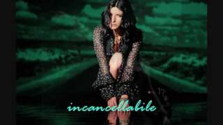 Laura Pausini - Incancellabile (con testo)