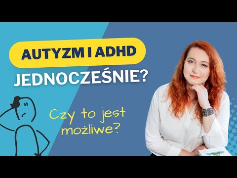 Can a child have autism and ADHD at the same time? How can the differences be recognized and unde...