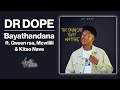 Dr Dope Bayathandana Ft Qveen Rsa Mzwilili Kitso Nave Official Audio