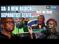 De Beer: SA -  a new radical, separatist State