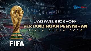 Jadwal Lengkap Piala Dunia 2026, Kick-off 12 Juni 2026, Live di TVRI