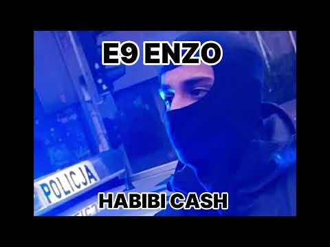 E9 ENZO - HABIBI CASH