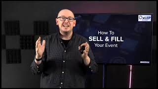 How to Fill and Sell Your Event