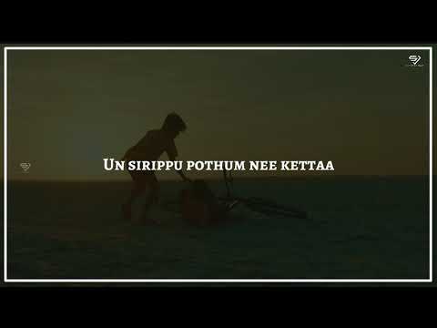 Un Koodavae Porakkanum WhatsApp Status