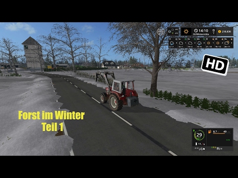 LS17 Die reale Landwirtschaft #10 Holz im Schnee Teil 1