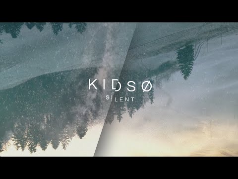 KIDSØ - Silent (Official Music Video)