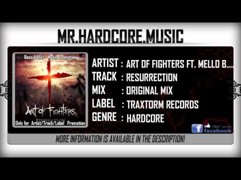 Art Of Fighters ft. Mello Bondz - Resurrection (FULL) [HQ|HD]