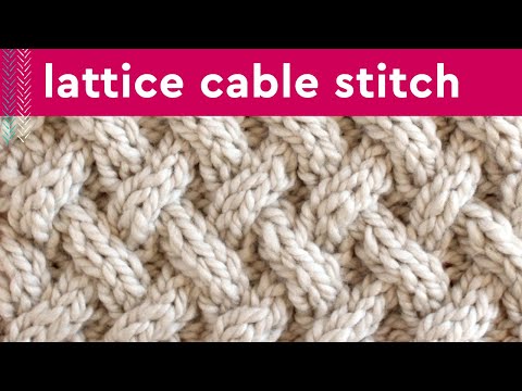 Lattice Cable Stitch Knitting Pattern Video