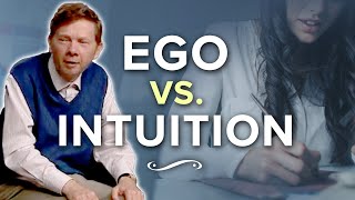 Is This Thought Intuition or Ego? | Eckhart Tolle