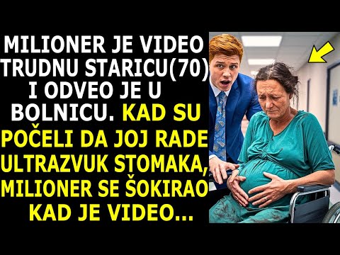 BOGATAŠ VIDEO TRUDNU STARICU(70) I ODVEO JE U BOLNICU. SLEDIO SE KAD VIDEO ŠTA JE ULTRA ZVUK POKAZAO