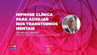 Hipnose Clínica para Auxiliar nos Transtornos Mentais | Ciclo CEAP