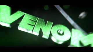 Venom's Intro - ScarredArts [i actually have fun making these now]