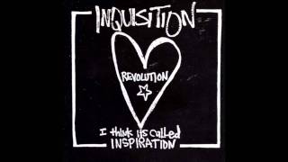 Inquisition - We Got A Bomb
