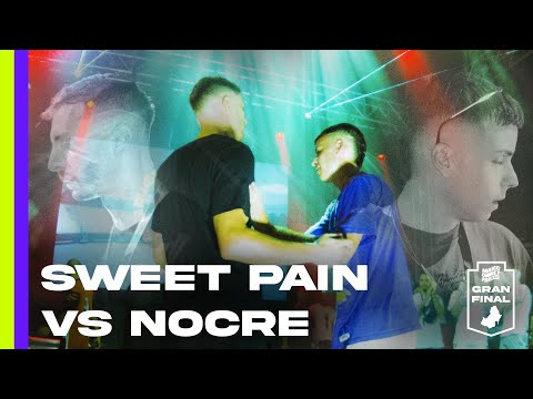 SWEET PAIN VS NOCRE: FINAL | Gran final 4ª edición