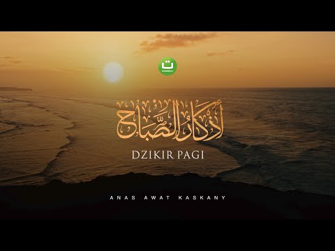 Dzikir Pagi Arab Latin Terjemah | Tadabbur Daily