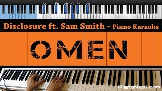 Disclosure ft. Sam Smith - Omen - LOWER Key (Piano Karaoke / Sing Along)