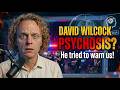 Did David Wilcock have a Psychotic Breakdown? He warned us in his LAST livestream before he DIED!