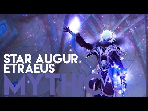 Star Augur Etraeus - Mythic - Resto Shaman