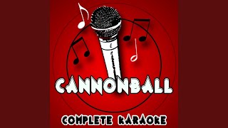 Cannonball (Karaoke Version) (Originally Performed By Lea Michele)