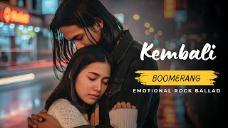 Download lagu Kembali - Boomerang | Slow Rock Cover & Lyric Video (Emotional Rock Ballad) mp3 Download lagu Kembali - Boomerang | Slow Rock Cover & Lyric Video (Emotional Rock Ballad) mp3