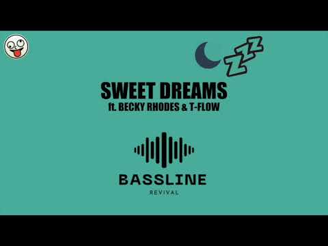 Ben Joel ft Becky Rhodes & T-Flow - Sweet Dreams / BASSLINE NICHE 4x4 HOUSE / Bassline Revival