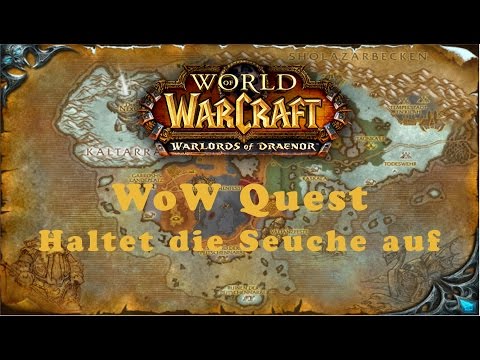 WoW Quest: Haltet die Seuche auf