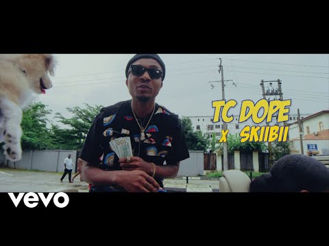 TC Dope, Skiibii - Lagos (Official Video)